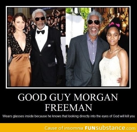 Good guy morgan freeman