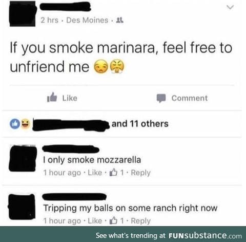 Smoke what?