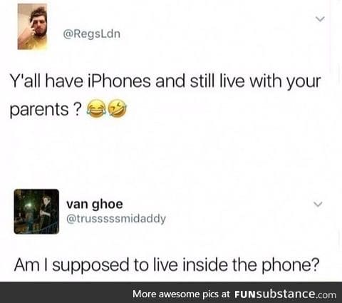 How else could they afford an iPhone