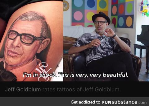 Jeff Goldblum rates tattoos of Jeff Goldblum