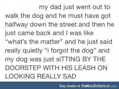 Dog must be heartbroken