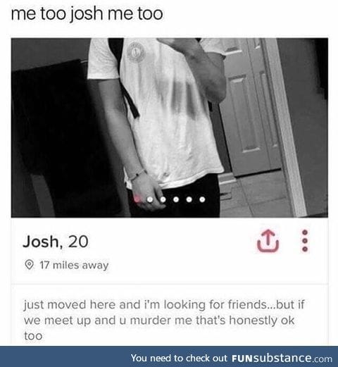 Josh can call me