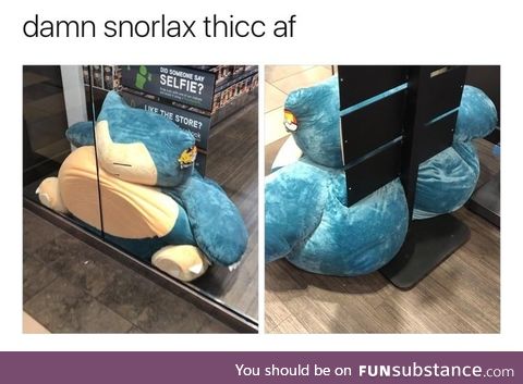 Snorlax is thicc