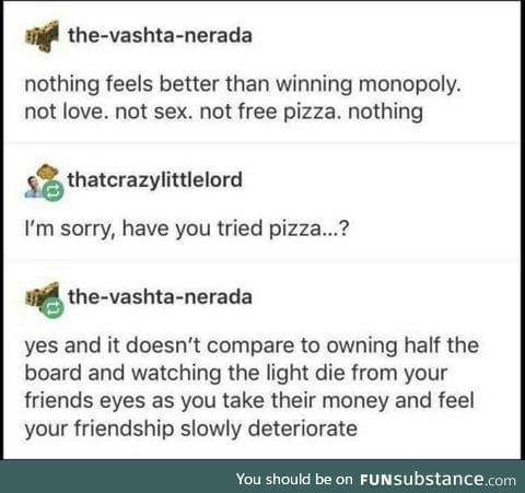 Monopoly or Pizza?