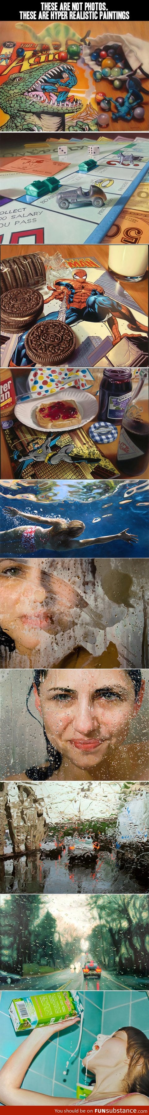 These are not photos, just hyper realistic paintings