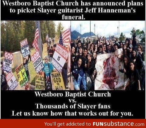 Yea, good luck with that westboro