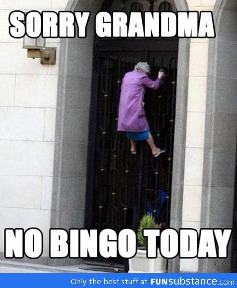 Sorry grandma