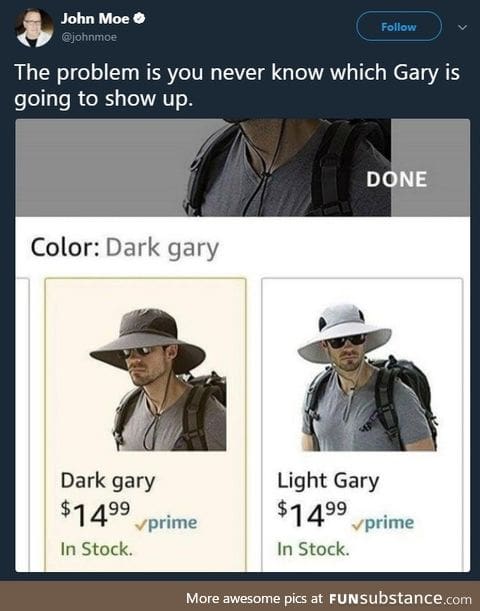 Watch out for Gary