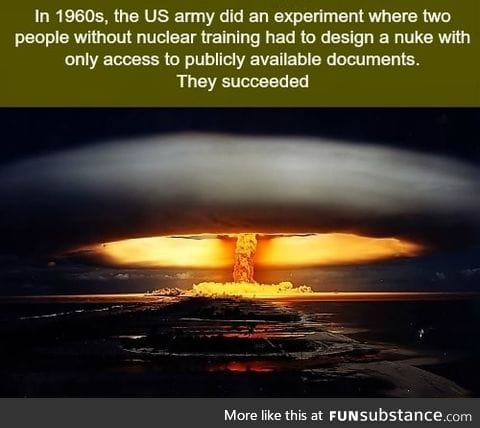 Anyone can make a nuclear bomb