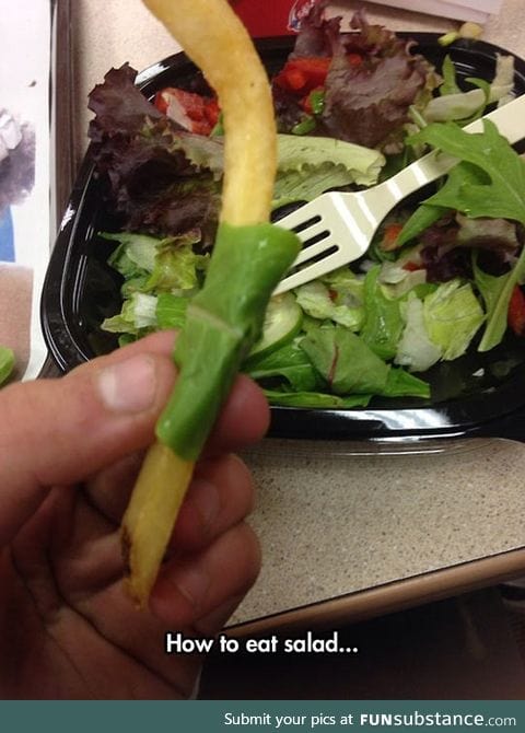 A good way to eat salad
