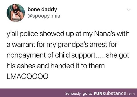Grandpa is in hell now