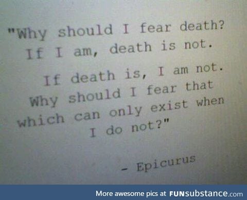 Fear death(?)