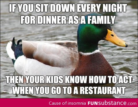The only parenting advice i ever give