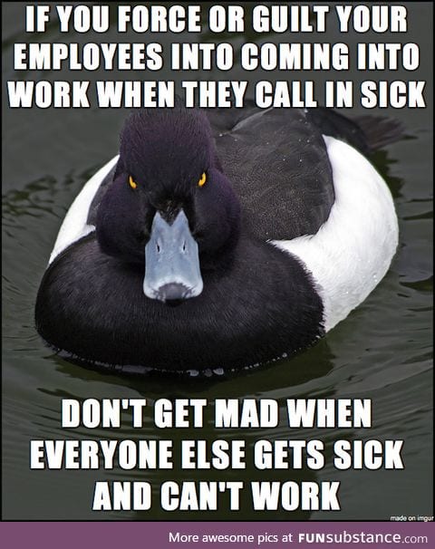 Don't go to work when you're sick