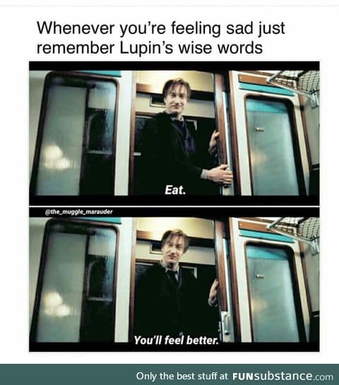 Remember Lupin's words