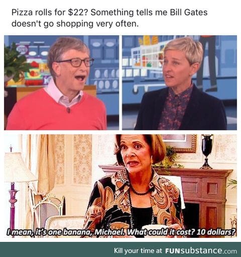 Bill Gates is Lucille Bluth