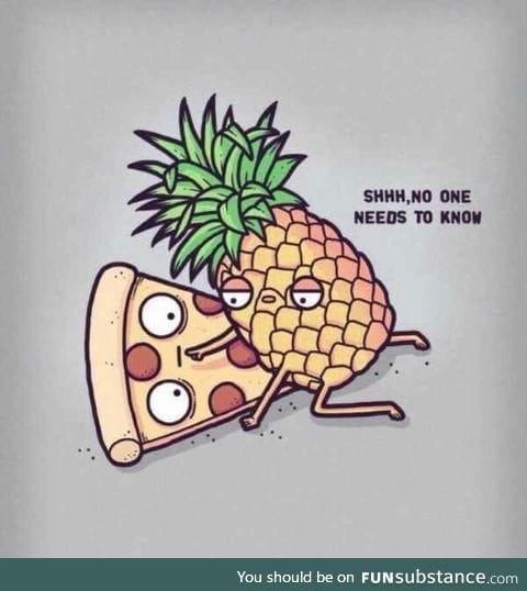 Pineapple pizza.