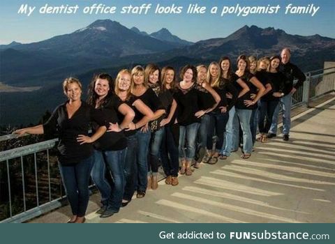 This dentist and his employees.