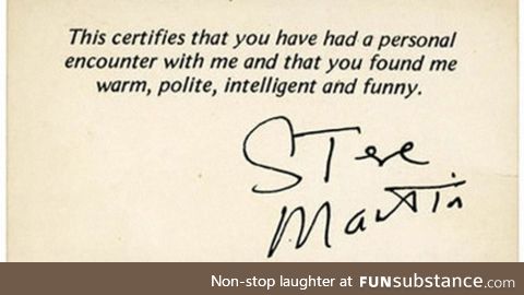 At one time, if you were lucky enough to meet Steve Martin, you might have recieved this