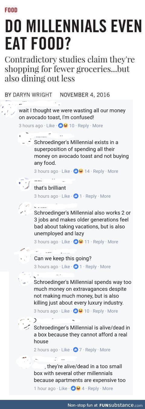 Schroedinger's Millennial everybody