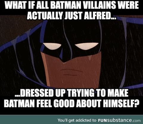 A theory about batman