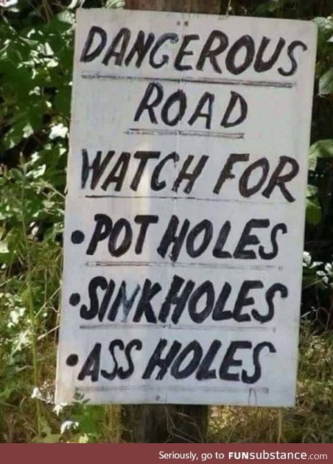 Caution!! Dangerous road
