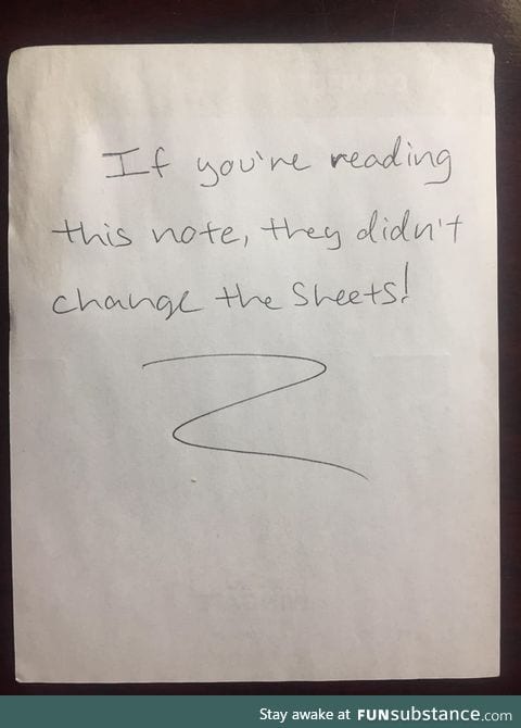 Now you don't want ti find this note in your hotel