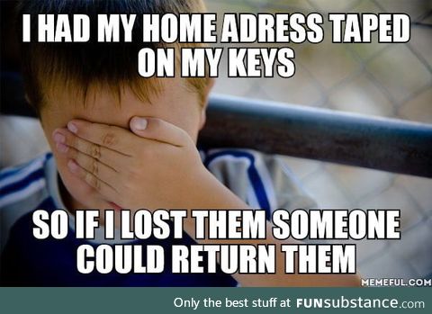Luckily I never lost them