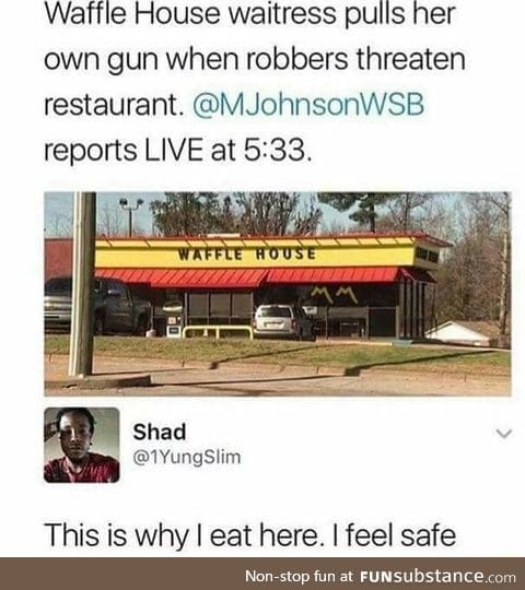 I eat at places that don't get robbed