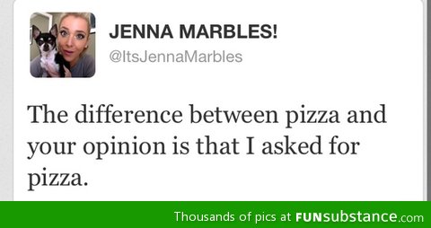 Difference between pizza and opinion