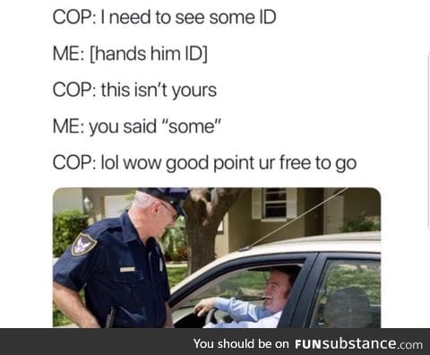 Cop is wrong