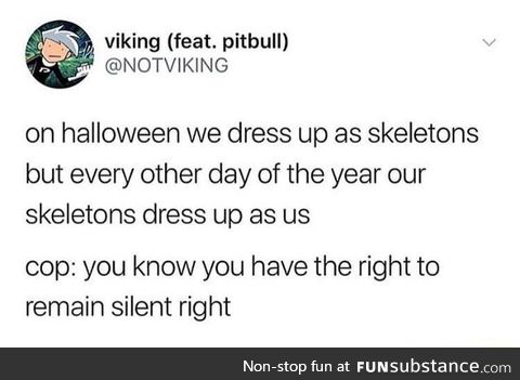 Skeletons dress up as us