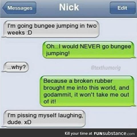 Never go bungee jumping