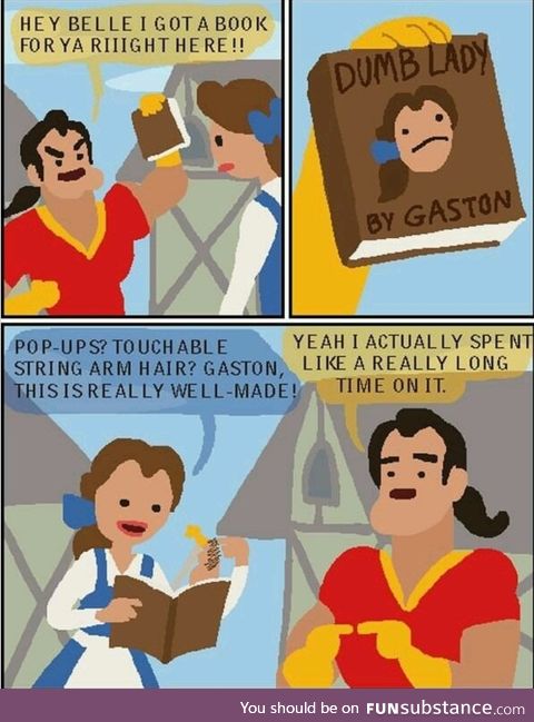 Gaston isn't all bad
