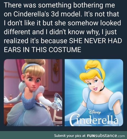 Cinderella never had ears