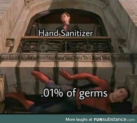 The nemesis of hand sanitizer
