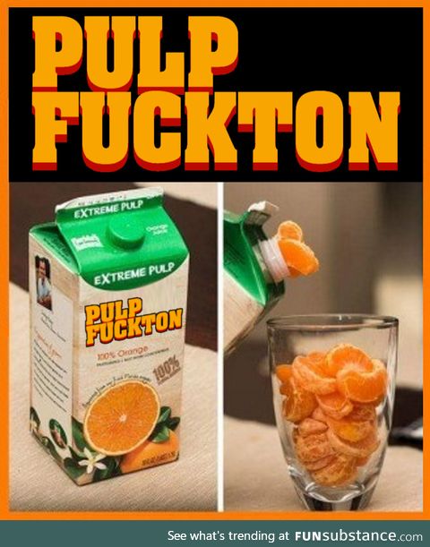 Pulp f*ckton
