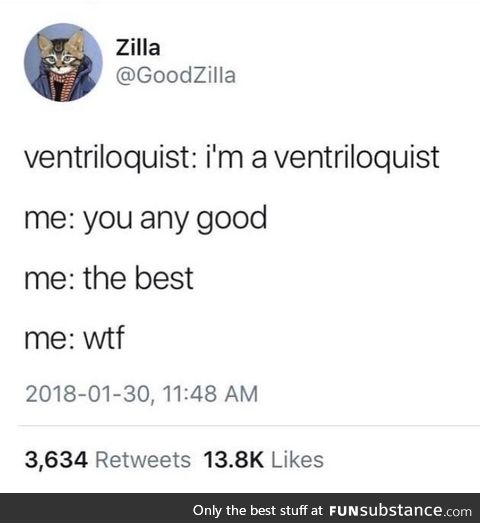 Ventriloquism is weird