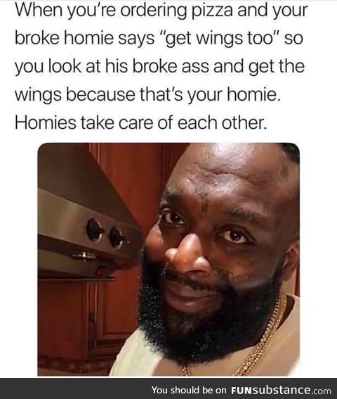 Homies over hoes