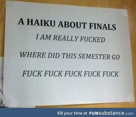 Haiku about finals