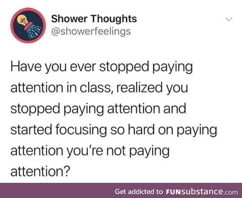 No energy to pay attention