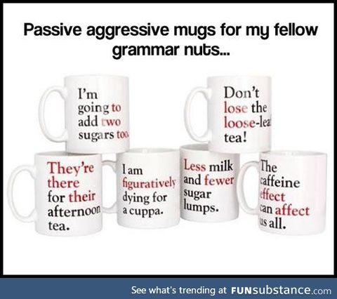 Passive aggressive coffee mugs