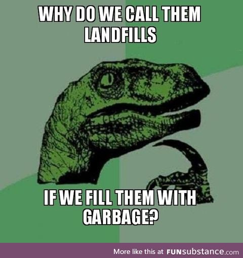 Landfills?