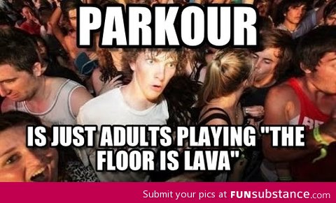 A realization about parkour