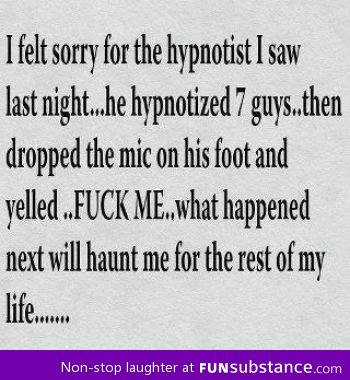 Bad luck hypnotist