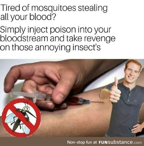 Mosquito revenge