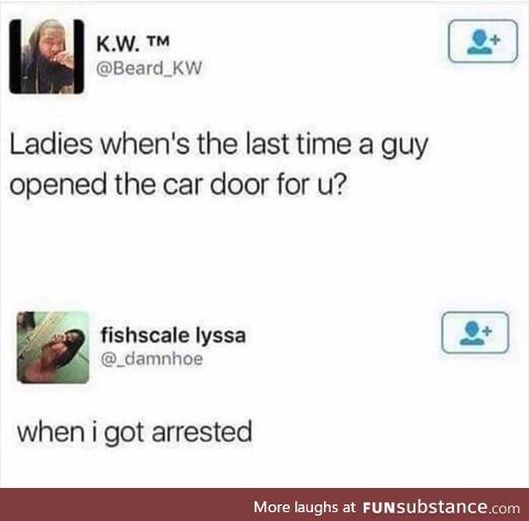 Last time a guy opened the car door