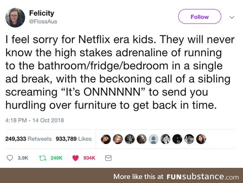 Netflix era kids will never know