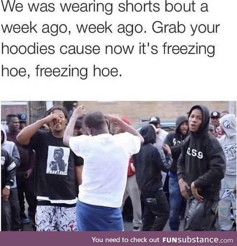 Hoes don’t get cold