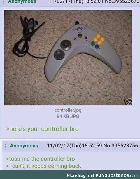 Toss me the controller